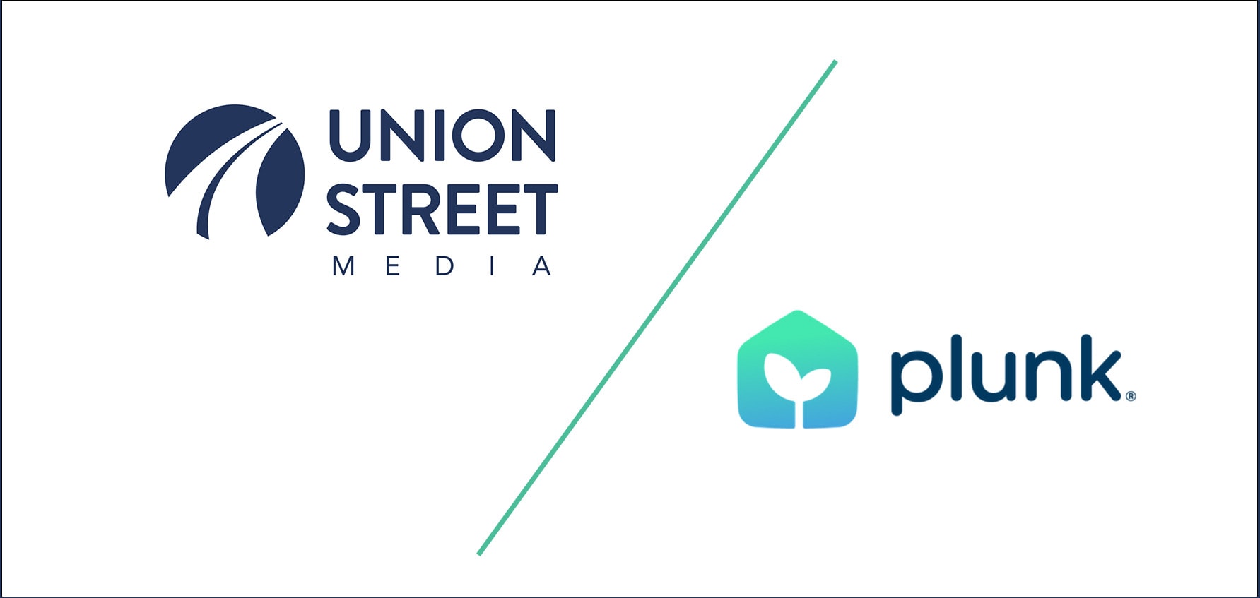 union street media and plunk partnership